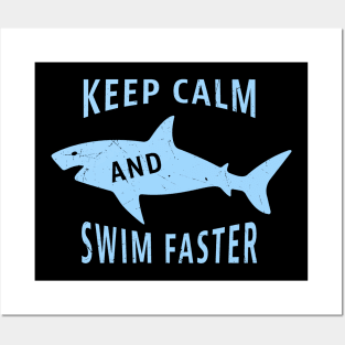 Swim Faster Funny Shark Swimming Gift Posters and Art